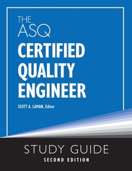Paperback The ASQ Certified Quality Engineer Study Guide, Second Edition Book