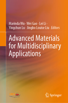 Hardcover Advanced Materials for Multidisciplinary Applications Book