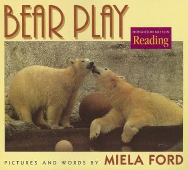 Paperback Houghton Mifflin Reading: The Nation's Choice: Theme Paperbacks Grade 1.1 Theme 1 - Bear Play Book