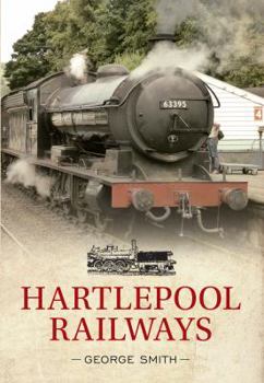 Paperback Hartlepool Railways Book