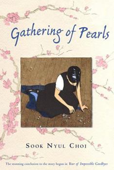 Gathering of Pearls - Book #3 of the Year of Impossible Goodbyes