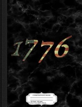 Paperback 1776 Declaration of Independence Us Flag Composition Notebook: College Ruled 93/4 X 71/2 100 Sheets 200 Pages for Writing Book