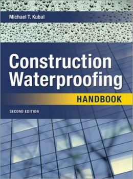 Hardcover Construction Waterproofing Handbook: Second Edition Book