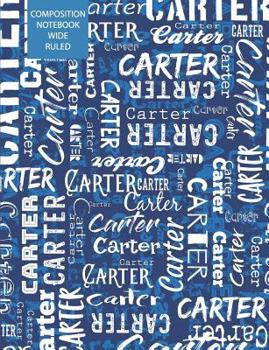 Paperback Carter Composition Notebook Wide Ruled Book