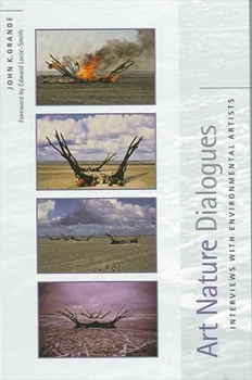 Paperback Art Nature Dialogues: Interviews with Environmental Artists Book