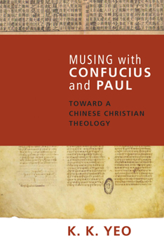 Paperback Musing with Confucius and Paul Book