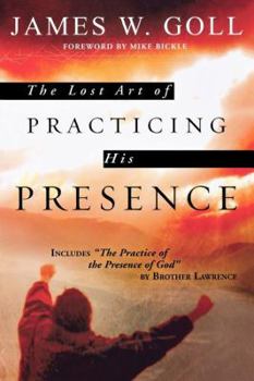 Paperback The Lost Art of Practicing His Presence Book