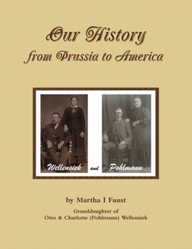 Paperback Our History From Prussia To America Book