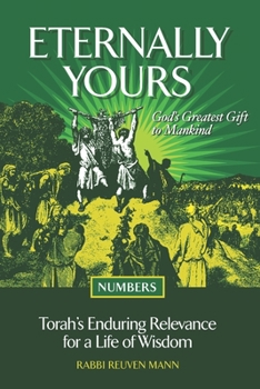 Paperback Eternally Yours - Numbers: God's Greatest Gift to Mankind Book