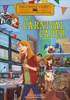 Paperback The Carnival Caper: An Interactive Mystery Adventure Book