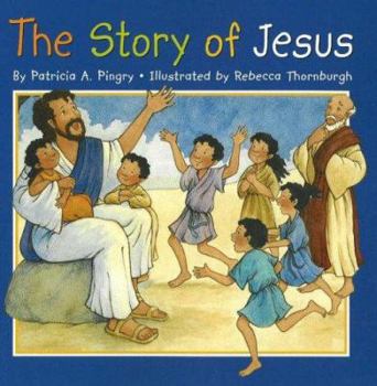 The Story Of Jesus