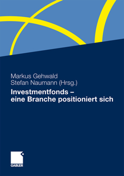 Hardcover Investmentfonds - Eine Branche Positioniert Sich [German] Book