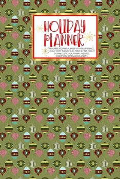 Holiday Planner: Retro Christmas Christmas Thanksgiving 2019 Calendar Holiday Guide Gift Budget Black Friday Cyber Monday Receipt Keeper Shopping List Meal Planner Event Tracker Christmas Card Address