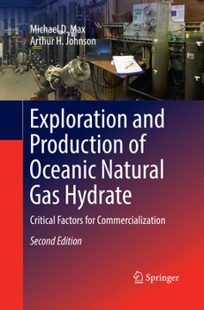 Paperback Exploration and Production of Oceanic Natural Gas Hydrate: Critical Factors for Commercialization Book