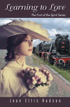 Hardcover Learning to Love: The Fruit of the Spirit Series Book