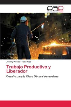 Paperback Trabajo Productivo y Liberador [Spanish] Book