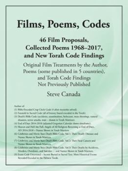 Paperback Films, Poems, Codes: 46 Film Proposals, Collected Poems 1968-2017, and New Torah Code Findings Book