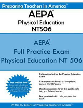 Paperback AEPA Physical Education NT506: Arizona Educator Proficiency Assessments - AEPA Physical Education Book