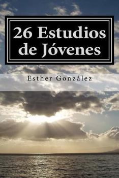 Paperback 26 Estudios de Jóvenes: "Haced Discípulos a Todas las Naciones." [Spanish] Book