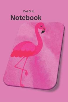 Paperback Dot Grid Notebook: Pink Flamingo Design Book