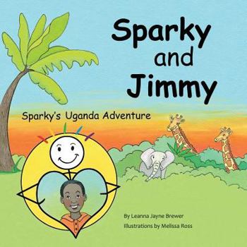 Paperback Sparky and Jimmy: Sparky's Uganda Adventure [Large Print] Book