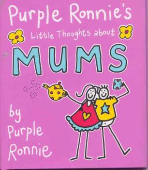 Hardcover Purple Ronnie's Little Thoughts about Mums Book