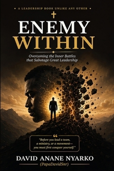 Paperback Enemy Within: Overcoming the Inner Battles that Sabotage Great Leadership Book