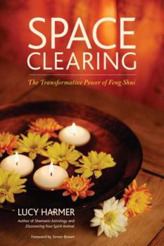 Paperback Space Clearing: The Transformative Power of Feng Shui Book