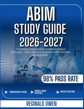 Paperback Abim Study Guide 2026-2027: Comprehensive Review, Evidence-Based Strategies, 1000+ Practice Questions with Detailed Explanations Book