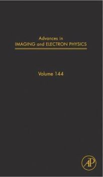 Hardcover Advances in Imaging and Electron Physics: Volume 144 Book