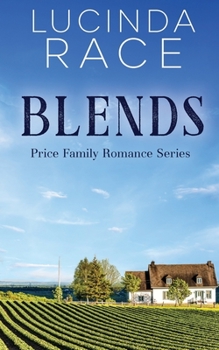 Blends: Crescent Lake Winery - Book #0.5 of the Crescent Lake Winery