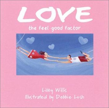 Hardcover The Feel-Good Factor: Love Book