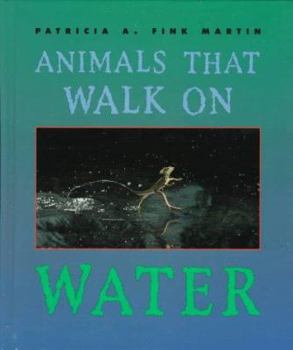 Library Binding Animals That Walk on Water Book