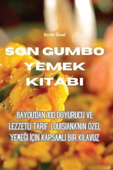 Paperback Son Gumbo Yemek Kitabi [Turkish] Book