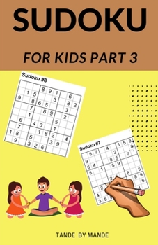 Paperback Sudoku for Kids 3: For Kids 3 Book