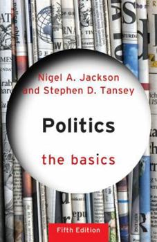 Politics: The Basics - Book  of the Basics