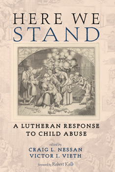Paperback Here We Stand: A Lutheran Response to Child Abuse Book