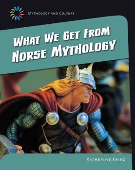 Library Binding What We Get from Norse Mythology Book