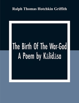 Paperback The Birth Of The War-God: A Poem By K&#257;lid&#257;sa Book