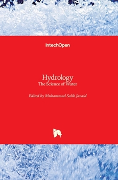 Hardcover Hydrology: The Science of Water Book