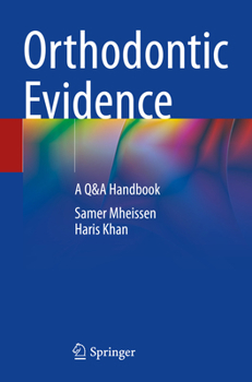 Paperback Orthodontic Evidence: A Q&A Handbook Book