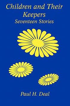 Paperback Children and Their Keepers: Seventeen Stories Book