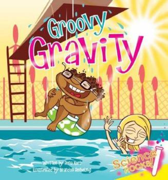 Groovy Gravity - Book  of the Science Rocks!