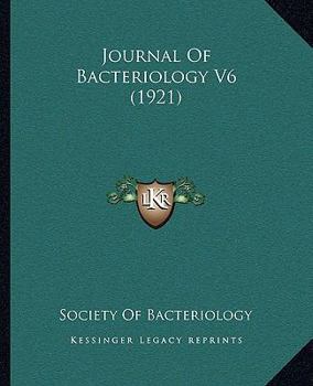 Paperback Journal Of Bacteriology V6 (1921) Book