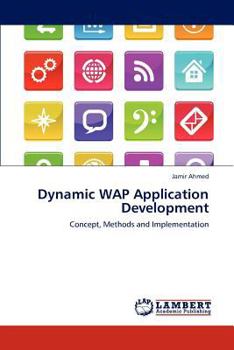 Paperback Dynamic WAP Application Development Book