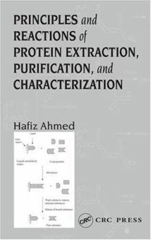 Plastic Comb Principles and Reactions of Protein Extraction, Purification, and Characterization Book