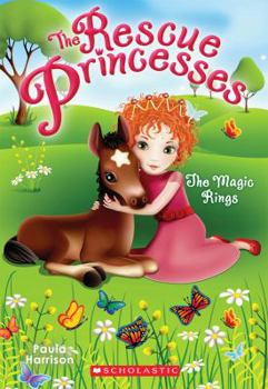 Paperback The Magic Rings (Rescue Princesses #6) Book