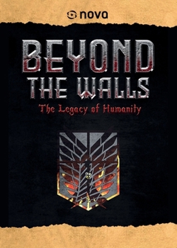Paperback Beyond The Walls - The Legacy Of Humanity Book