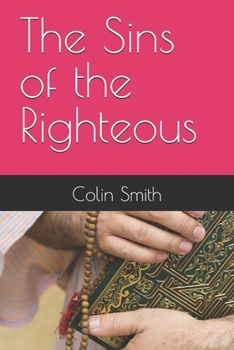 Paperback The Sins of the Righteous Book