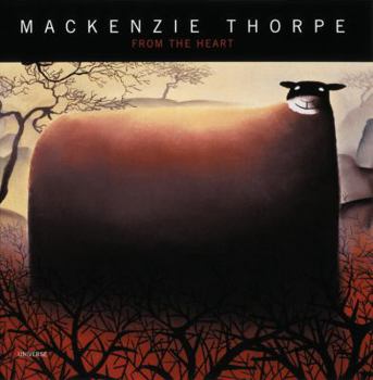 Hardcover Mackenzie Thorpe: From the Heart Book